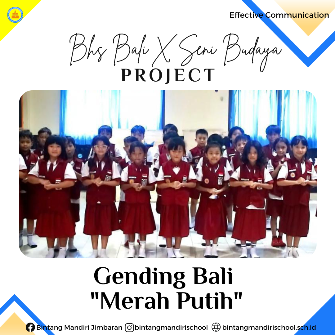 Project Gending Bali “Merah Putih” (Bahasa Bali X Seni Budaya – Bintang ...